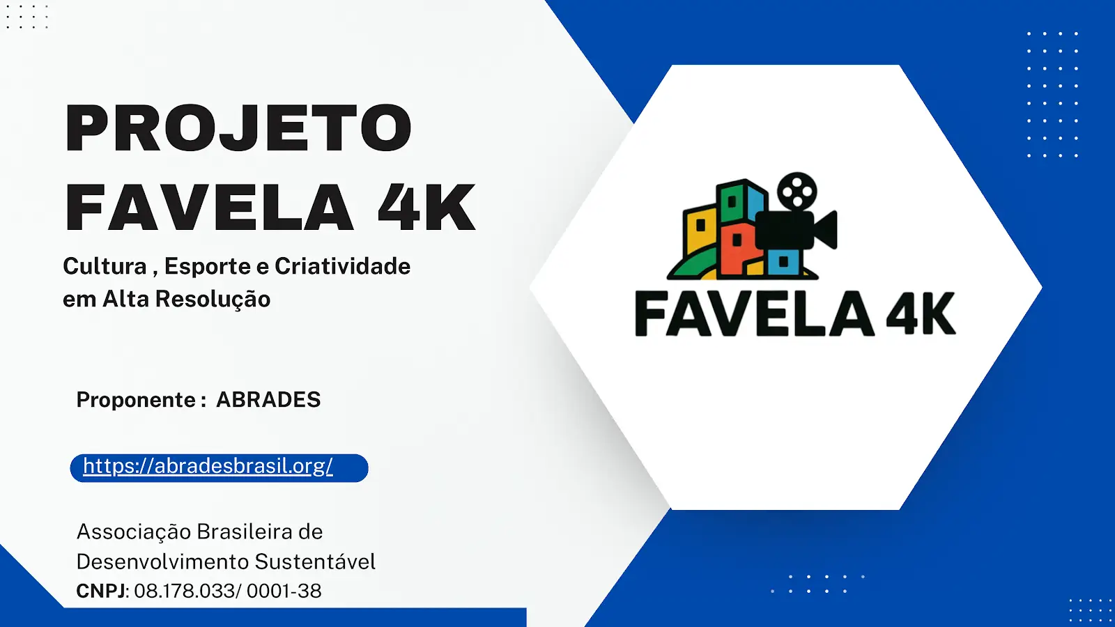 Projeto Favela 4K