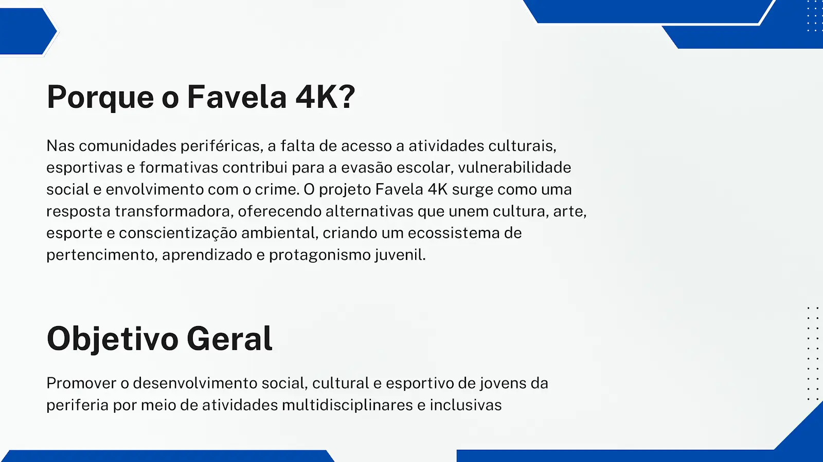 Projeto Favela 4K