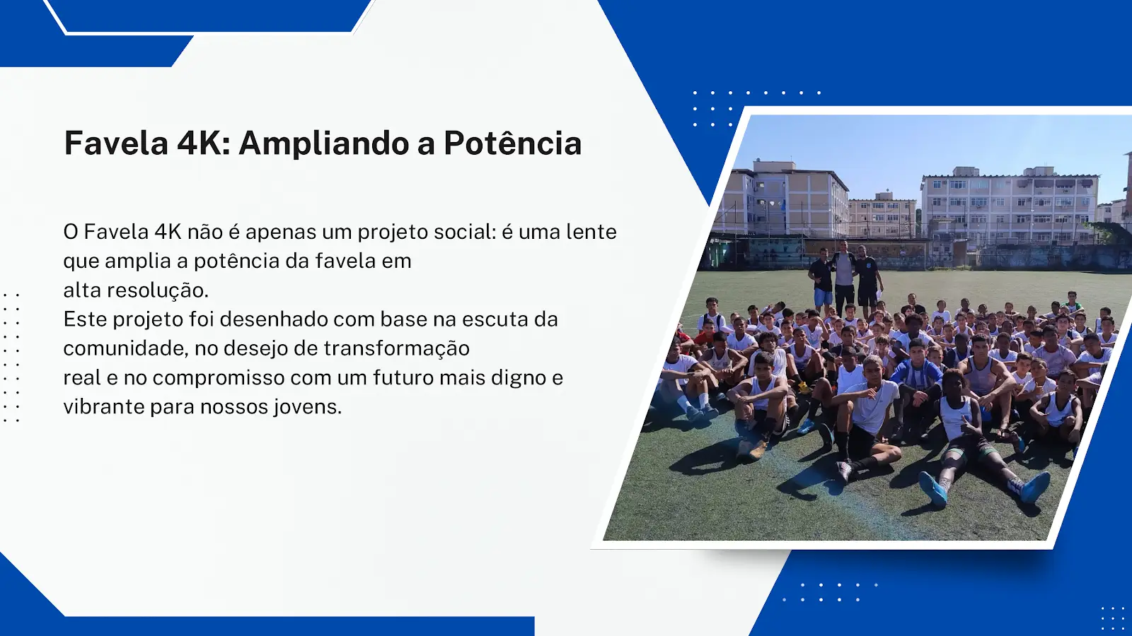 Projeto Favela 4K